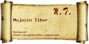 Mojszin Tibor névjegykártya